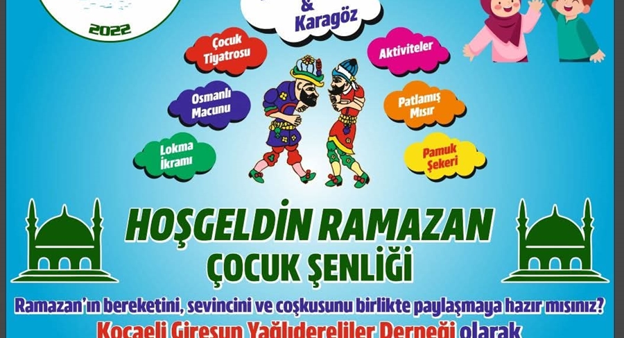 KOCAELİ YAĞLIDERELİLER DERNEĞİ CUMA AKŞAMI ÇOCUK ŞENLİĞİ DÜZENLEYECEK