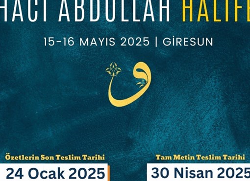 HACI ABDULLAH HALİFE SEMPOZYUMU YAPILACAK