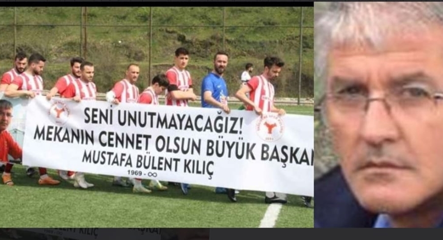 2025-2026 SEZONU İLİMİZ BİRİNCİ AMATÖR KÜMEYE MUSTAFA BÜLENT KILIÇ İSMİ VERİLDİ